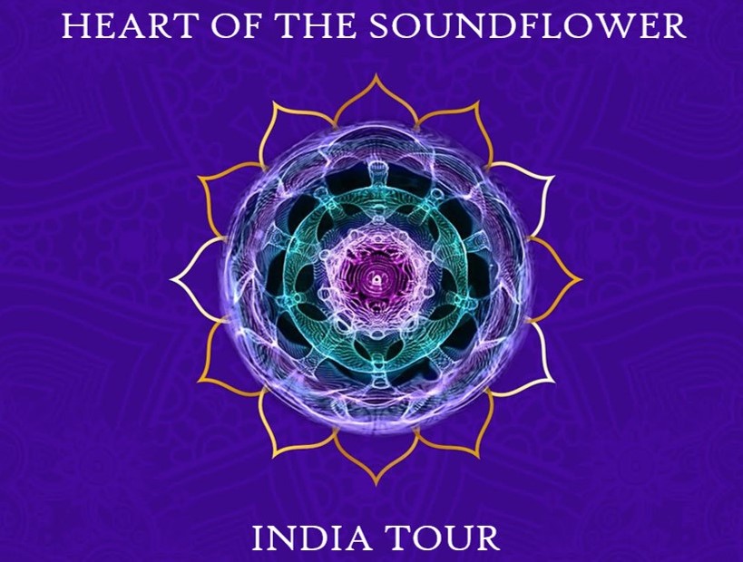 Heart of the Soundflower India Tour